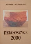 Adam Sznajderski • Działoszyce 2000. Dzieje miasta i okolicy