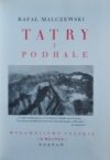 Rafał Malczewski • Tatry i Podhale [Cuda Polski]