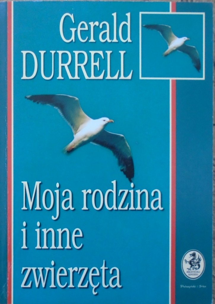 Gerald Durrell Moja Rodzina I Inne Zwierzęta