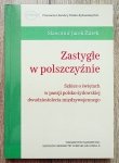 Sławomir Jacek Żurek • Zastygłe w polszczyźnie. Szkice o świętach w poezji polsko-żydowskiej dwudziestolecia międzywojennego