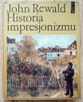 John Rewald  • Historia impresjonizmu