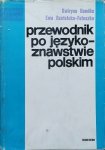 Kwiryna Handke, Ewa Rzetelska-Feleszko • Przewodnik po językoznawstwie polskim