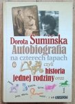 Dorota Sumińska • Autobiografia na czterech łapach