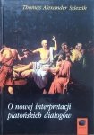 Thomas Alexander Szlezak • O nowej interpretacji platońskich dialogów