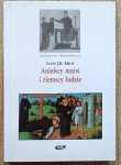 Ludo J.R. Milis • Anielscy mnisi i ziemscy ludzie