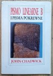 John Chadwick • Pismo linearne B i pisma pokrewne