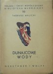 Tadeusz Malicki • Dunajcowe wody [1939]