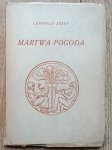 Leopold Staff • Martwa pogoda / 1946