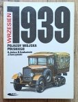 Wrzesień 1939: Pojazdy wojska polskiego. Barwa i broń