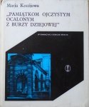 Maria Kocójowa • Pamiątkom ojczystym ocalonym z burzy dziejowej. Muzeum Emeryka Hutten Czapskiego (Stańków - Kraków)