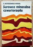 Genowefa Kociszewska-Musiał • Surowce mineralne czwartorzędu