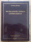 Andrzej Hejmej • Muzyczność dzieła literackiego