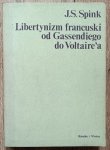 J.S. Spink • Libertynizm francuski od Gassendiego do Voltaire'a