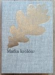 Józef Kraszewski • Matka królów