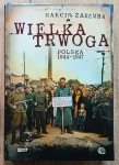 Marcin Zaremba • Wielka trwoga. Polska 1944-1947
