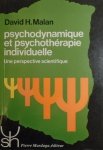 David H. Malan • Psychodynamique et psychotherapie individuelle. Une perspective scientifique