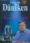 Erich von Daniken • Śladami Wszechmogących