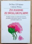 Żyj zgodnie ze swoją grupą krwi