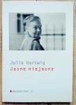Julia Hartwig • Jasne niejasne