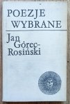 Jan Górec-Rosiński • Poezje wybrane / dedykacja autorska