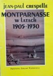Jean Paul Crespelle • Montparnasse w latach 1905-1930