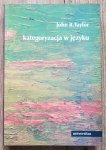 John R. Taylor • Kategoryzacja w języku. Prototypy w teorii językoznawczej