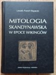 Leszek Paweł Słupecki • Mitologia skandynawska w epoce Wikingów