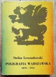 Stefan Lewandowski • Poligrafia warszawska 1870-1914