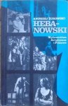 Andrzej Żurowski • Hebanowski. Monografia artystyczna [dedykacja autora]