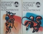 Aleksander Dumas • Trzej muszkieterowie