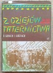 Bolesław Chwaściński • Z dziejów taternictwa. O górach i ludziach