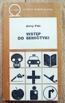 Jerzy Pelc • Wstęp do semiotyki
