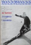 Zygmunt Bielczyk • Na nartach zjazdowych i biegowych