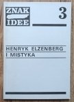 Znak Idee 3. Henryk Elzenberg i mistyka