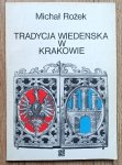 Michał Rożek • Tradycja wiedeńska w Krakowie