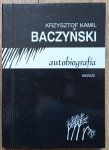 Krzysztof Kamil Baczyński • Autobiografia. Wiersze