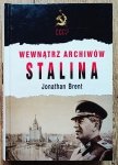 Jonathan Brent • Wewnątrz archiwów Stalina