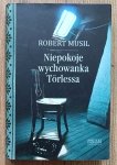 Robert Musil • Niepokoje wychowanka Torlessa