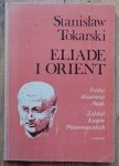 Stanislaw Tokarski • Eliade i orient