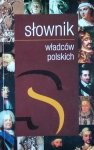 Józef Dobosz • Słownik władców polskich