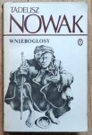 Tadeusz Nowak • Wniebogłosy