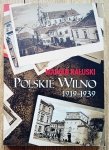 Marian Kałuski • Polskie Wilno 1919-1939