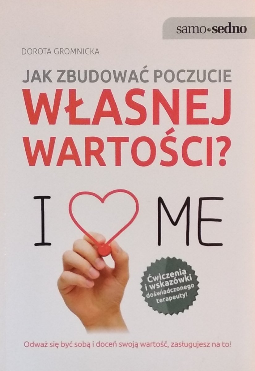Jak Zbudować Poczucie Własnej Wartości Dorota Gromnicka Pdf