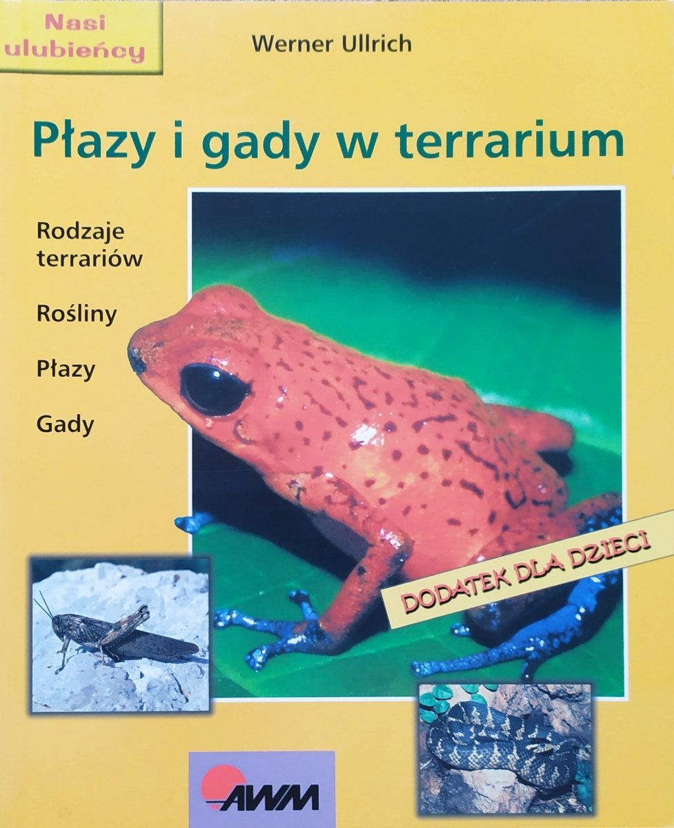 Werner Ullrich Płazy i gady w terrarium