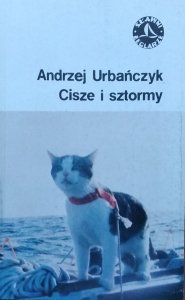 Andrzej Urbańczyk • Cisze i sztormy