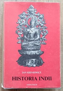 Jan Kieniewicz • Historia Indii