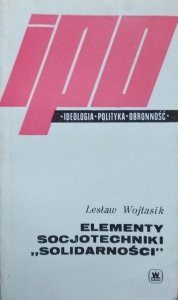 Lesław Wojtasik • Elementy socjotechniki Solidarności 