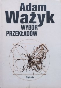 Adam Ważyk • Wybór przekładów [Rimbaud, Majakowski, Eluard, Max Jacob, Cendrars, Horacy i inni] 