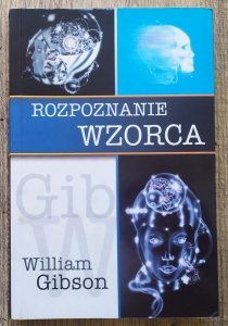 William Gibson • Rozpoznanie wzorca