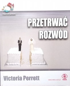 Victoria Perrett • Przetrwać rozwód